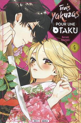 Trois Yakuzas pour une otaku #4