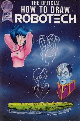 The Official How To Draw Robotech #2