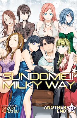 Sundome!! Milky Way #10