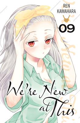We’re New at This #9