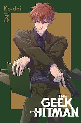 The Geek Ex-Hitman #3