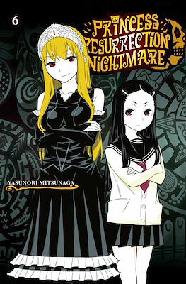 Princess Resurrection Nightmare #6