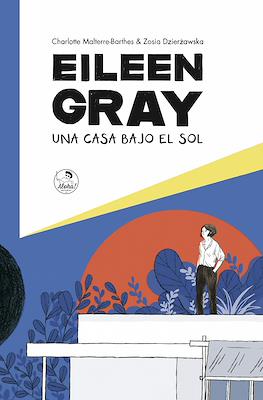 Eileen Gray: Una casa bajo el sol (Cartoné 164 pp)