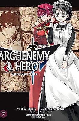 Archenemy & Hero - Maoyuu Maou Yuusha #7
