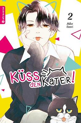 Küss den kater #2