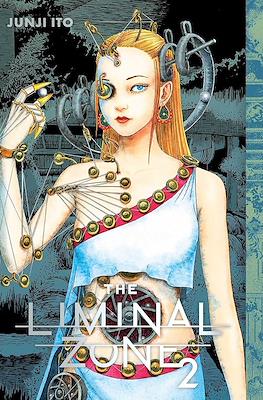 The Liminal Zone #2