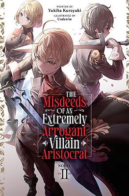 The Misdeeds of an Extremely Arrogant Villain Aristocrat #2
