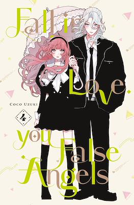 Fall In Love, You False Angels #4