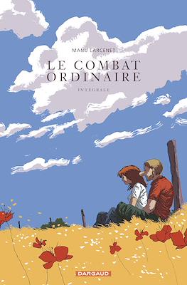 Le combat ordinaire. Intégrale