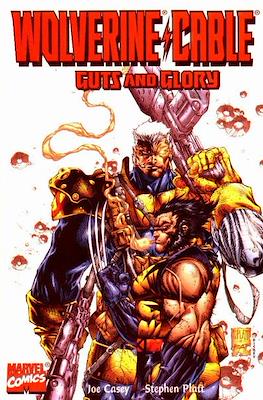 Wolverine/Cable: Guts and Glory