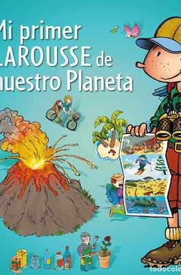 Mi primer Larousse de nuestro Planeta