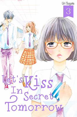 Let's Kiss in Secret Tomorrow #3