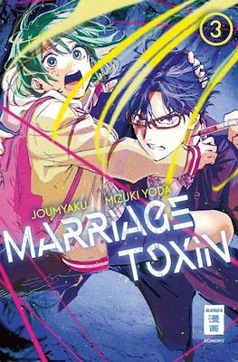Marriage Toxin #3
