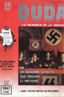 Duda - Lo increíble es la verdad #1047