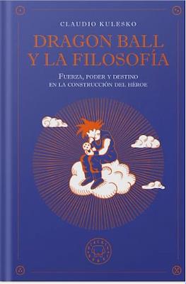 Dragon Ball y la filosofía