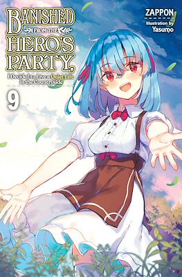 Banished from the Hero's Party, I Decided to Live a Quiet Life in the Countryside (Softcover) #9