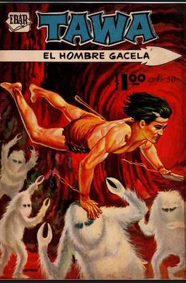 Tawa, El Hombre Gacela #50