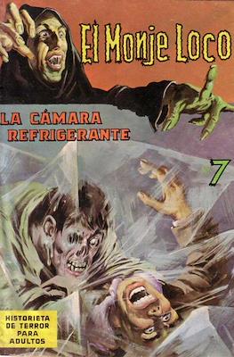 El Monje Loco #7