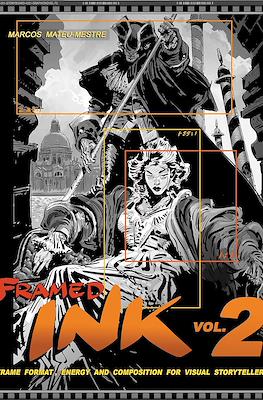 Framed Ink vol. 2: Frame Format, Energy, and Composition for Visual Storytellers
