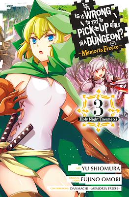 Is It Wrong to Try to Pick Up Girls in a Dungeon? Memoria Freese (Digital) #3