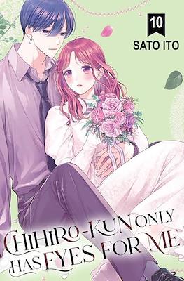 Chihiro-kun Only Has Eyes for Me #10