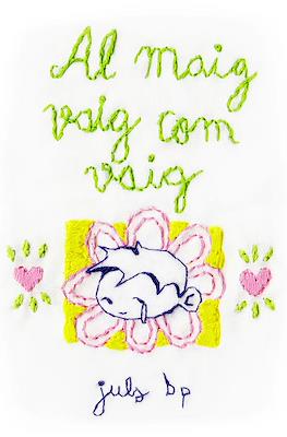 Al maig vaig com vaig