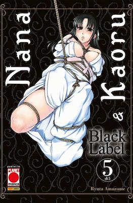 Nana & Kaoru Black Label #5