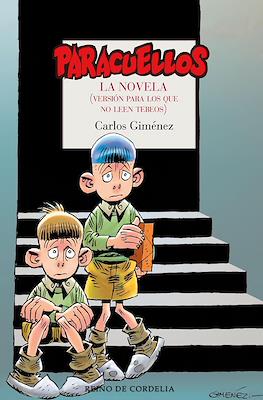 Paracuellos. La novela (Versión para los que no leen tebeos)