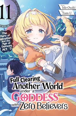 Full Clearing Another World under a Goddess with Zero Believers #11