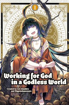 Working for God in a Godless World