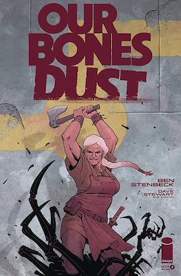 Our Bones Dust (2023-2024) #4