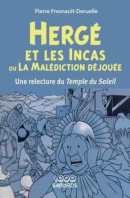 Hergé et les Incas ou la Malédiction déjouée