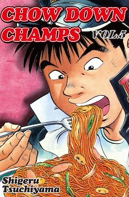 Chow Down Champs #5