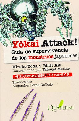 Yokai Attack! Guía de supervivencia de los monstruos japoneses (Rústica)