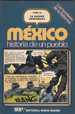 México, historia de un pueblo #10