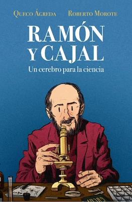 Ramón y Cajal Un cerebro para la ciencia (Cartoné 66 pp)
