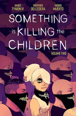 Something Is Killing The Children #2