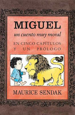 Miguel, un cuento muy moral