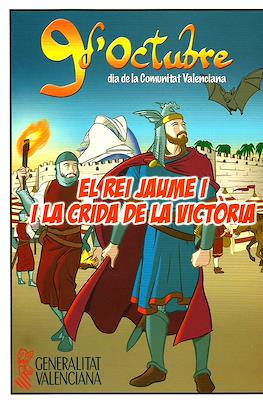 9 d'Octubre dia de la Comunitat Valenciana. El Rei Jaume I i la crida de la victòria.