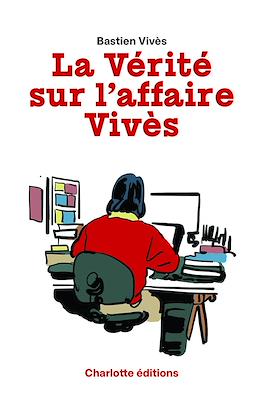 La Vérité sur l'affaire Vivès