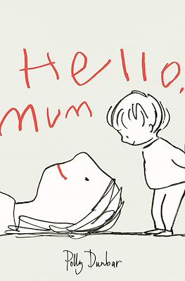 Hello, Mum (Cartoné 140 pp)