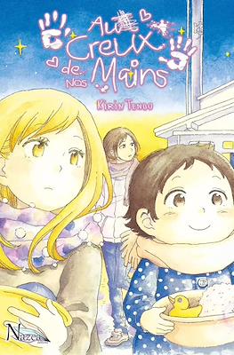 Au creux de nos mains
