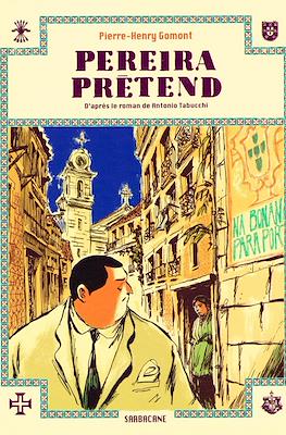 Pereira prétend