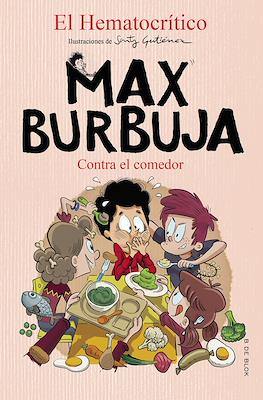 Max Burbuja #4
