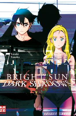 Bright Sun - Dark Shadows #7