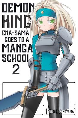 Demon King Ena-sama Goes to a Manga School #2
