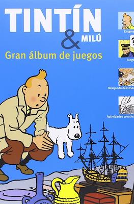 Tintin y Milú. Gran álbum de juegos