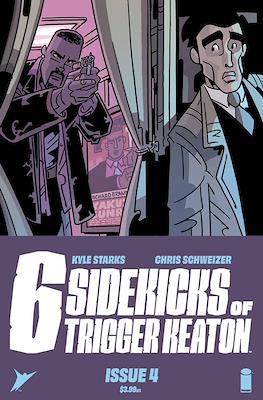 6 Sidekicks of Trigger Keaton (Comic Book) #4
