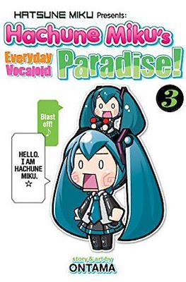 Hachune Miku's Everyday Vocaloid Paradise! #3