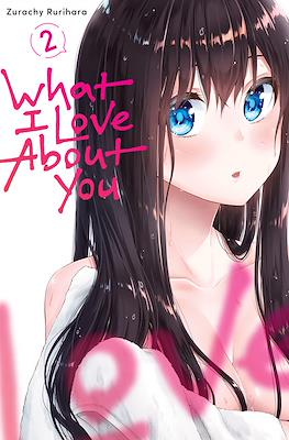 What I Love About You #2